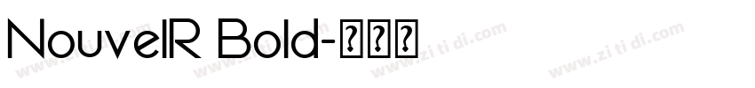 NouvelR Bold字体转换
